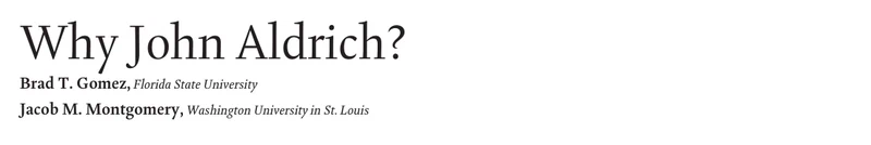 Why John Aldrich?